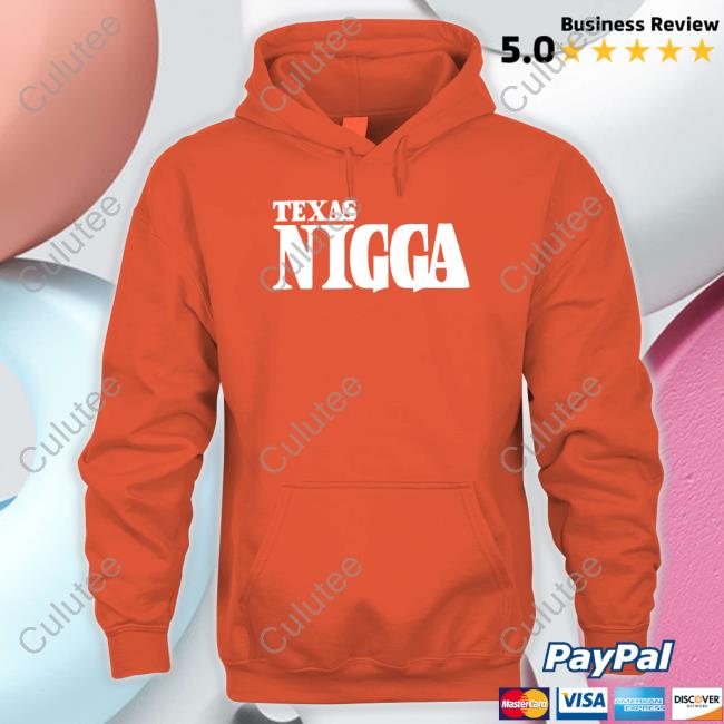 Texas Nigga Shirt