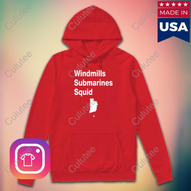 Windmills Submarines Squid T Shirts