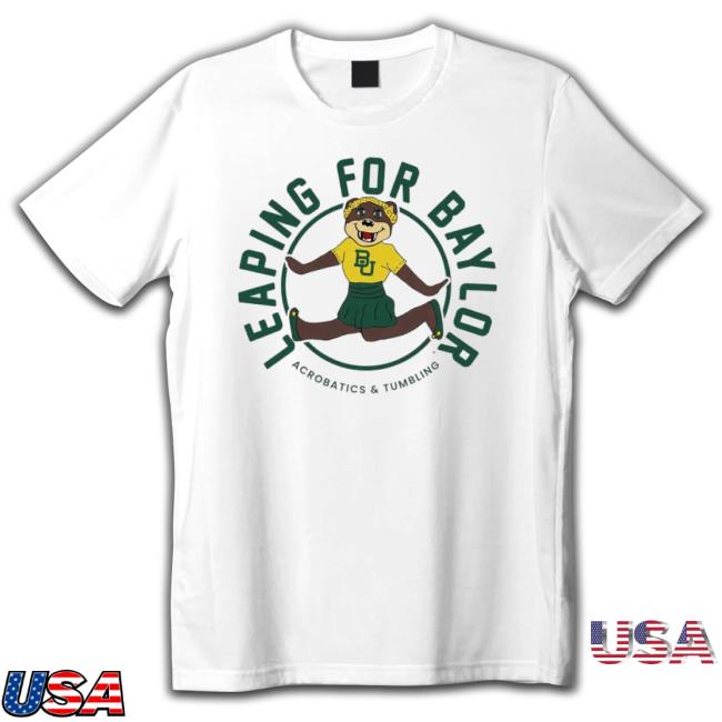 Baylor Bears Acrobatics And Tumbling Leaping For Baylor Shirt