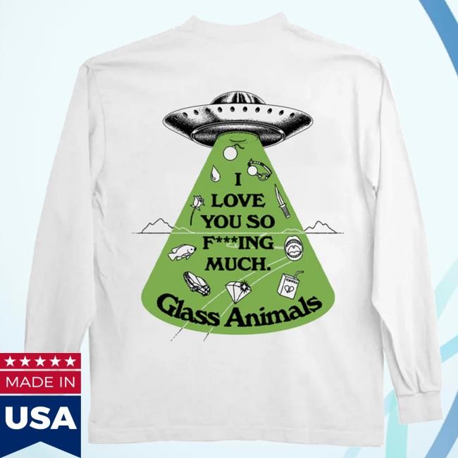 Official Glass Animals Merch Store Shop Glass Animals I Love You So F***ing Much Glow-In-The-Dark Long Sleeve Shirts in white GlassAnimals