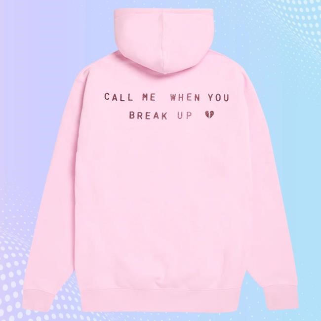 Official Selena Gomez Merch Store Shop Call Me When You Break Up Hoodie SelenaGomez