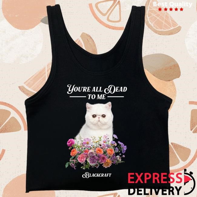 Dead To Me Cat Tank Top | Buy Official Blackcraft Cult New Shirt