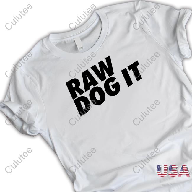 Jidion Wearing Raw Dog It T Shirts