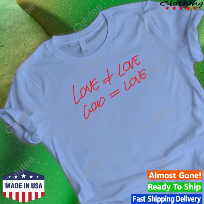 Love # Love God = Love Shirt Funny