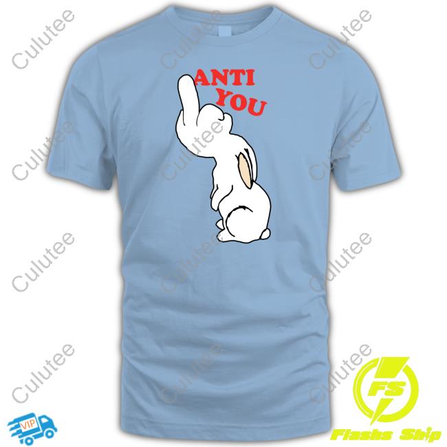 Anti You Tee Shirt