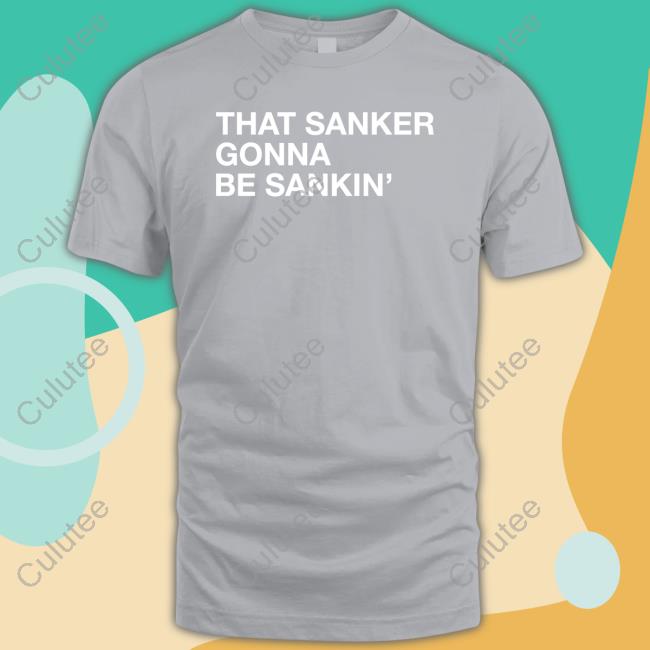 Obvious Shirts That Sanker Gonna Be Sankin Hoodie Jordan Bastian