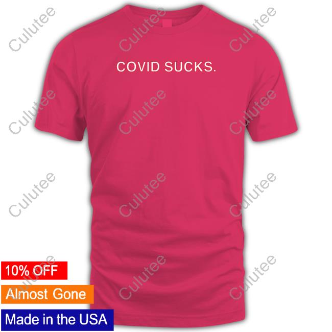 Covid Sucks T-Shirt
