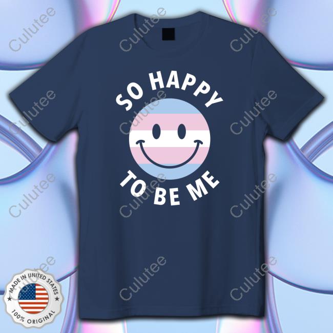 Official So Happy To Be Me Trans T-Shirt