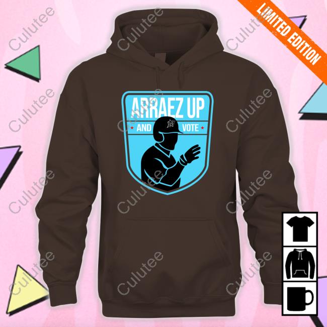 Arraez Up And Vote Shirts Official Arraez Up And Vote Shirts