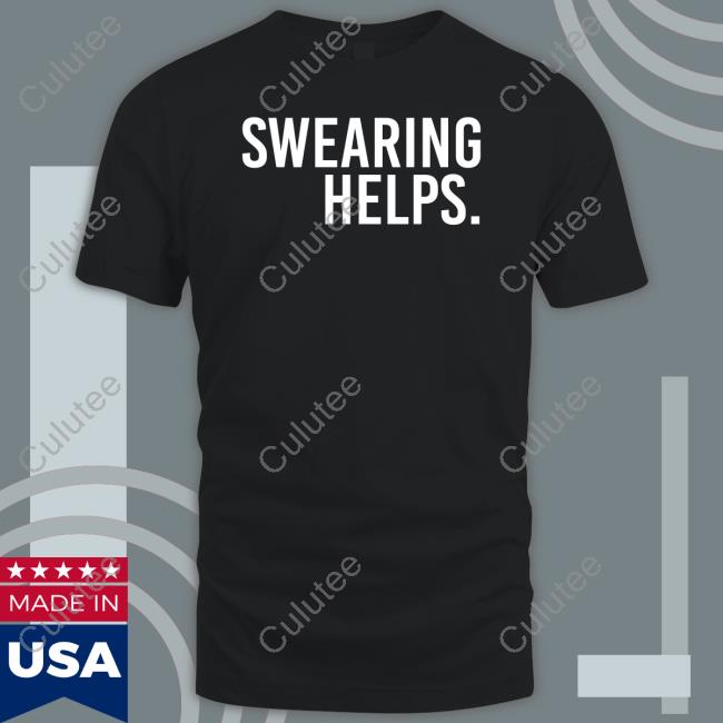 Official Swearing Helps T Shirt