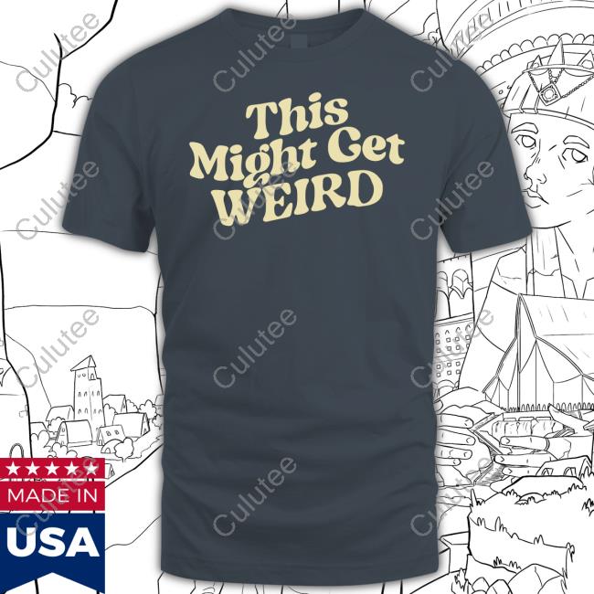 This Might Get Weird Merch Green Long Sleeve Shirt