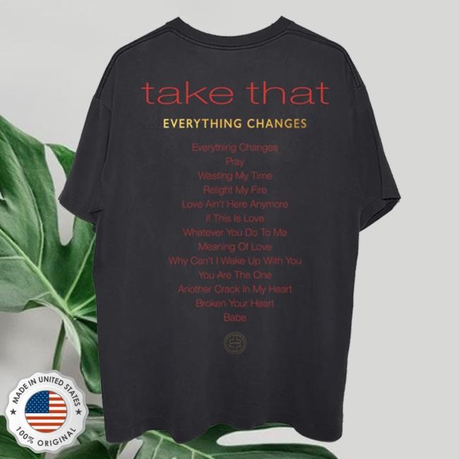Take That Everything Changes Anniversary Tee