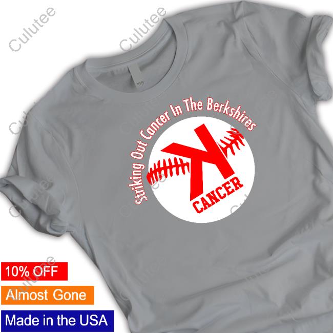 Official Striking Out Cancer In The Berkshires T-Shirt