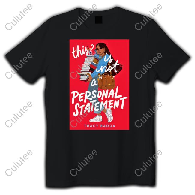 This Is Not A Personal Statement Shirt Funny