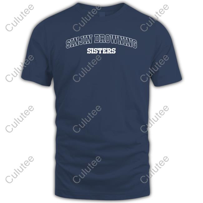 Official Sinjin Drowning Merch Sinjin Drowning Sisters Tee