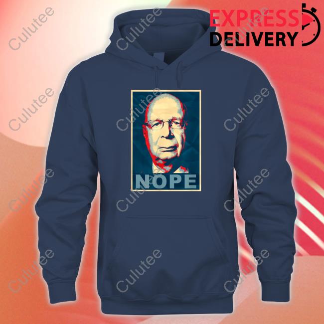 Klaus Schwab Nope Shirt