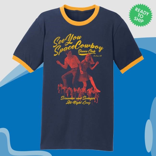 Official SeeYouSpaceCowboy Dance Club Ringer Shirt 2025