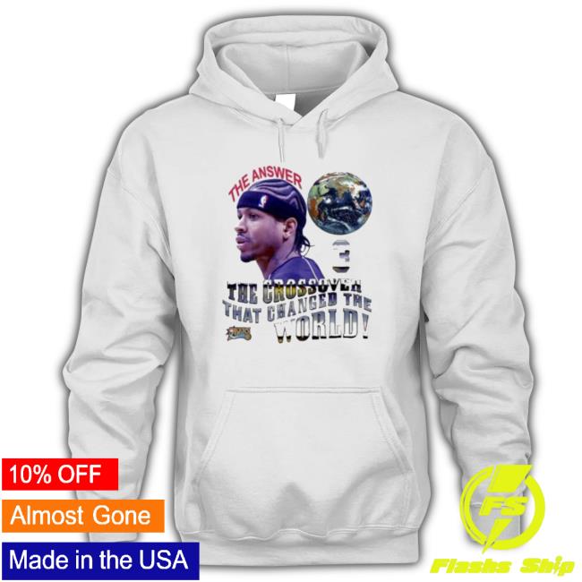 Official 76Ers The Answer The Crossover That Changed The World Hooded Sweatshirt