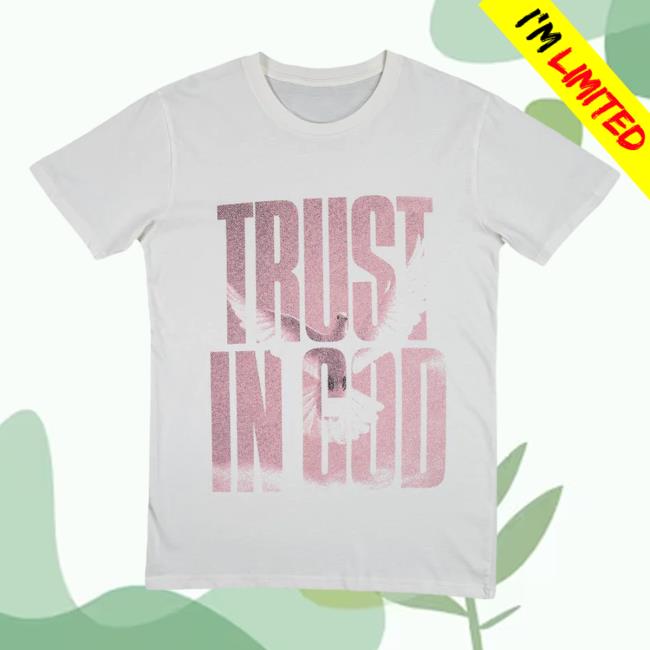 Official Trust In God T-Shirt - Rose