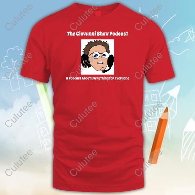 Official The Giovanni Show Podcast A Podcast About Everything For Everyone Hooded Sweatshirt