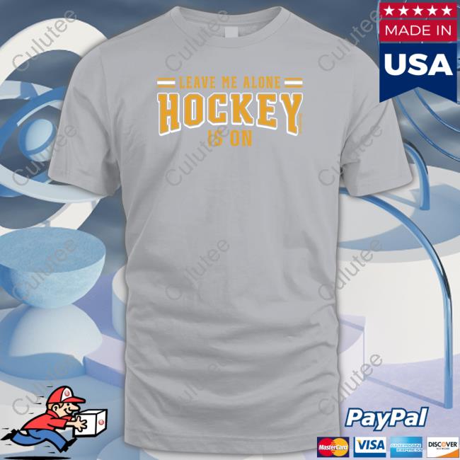Leave Me Alone Hockey Is On Sweatshirt BrightspaceMA