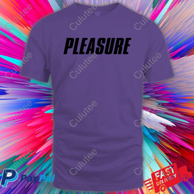 Official Pleasure Tee Shirt