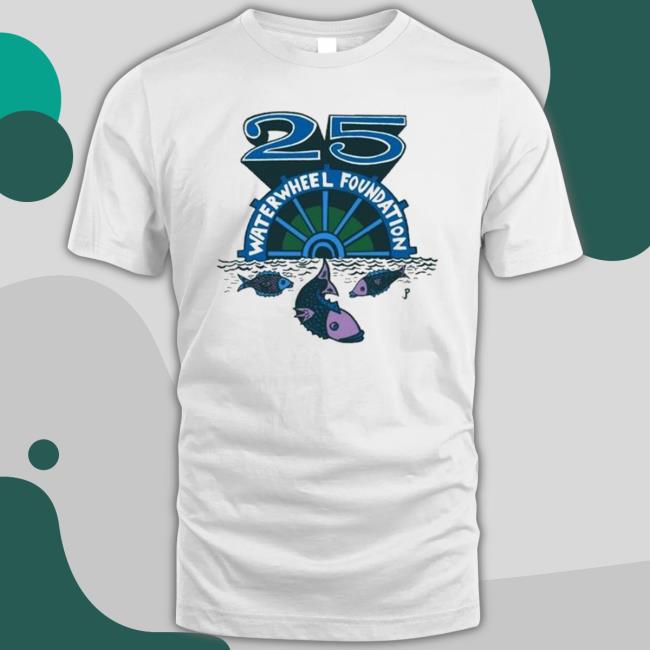 Phish WaterWheel Foundation 25th Tee Shirts