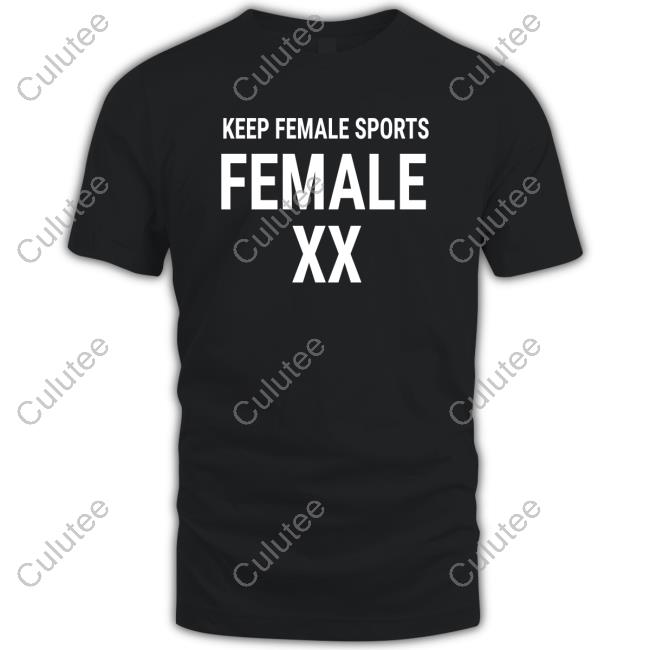 Official Keep Female Sports Female Xx Shirt