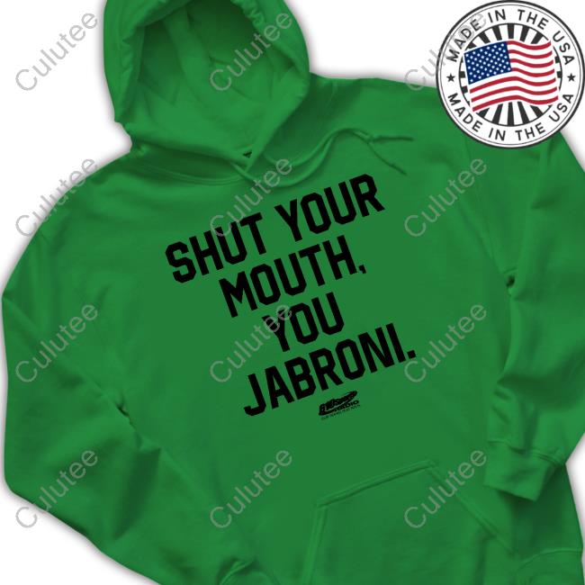 Shut Your Mouth You Jabroni Tee Shirt