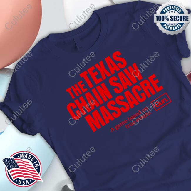Official Texas Chain Saw Shirt