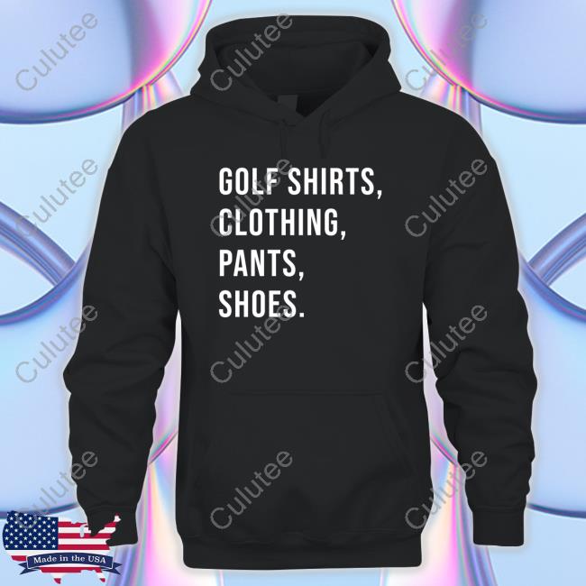 Trump Golf Shirts Clothing Pants Shoes T Shirt