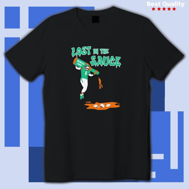 Official Lost in the sauce Shirt 2022