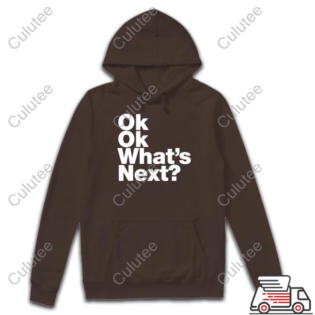 Ian Weinberger Ok Ok What's Next T Shirt