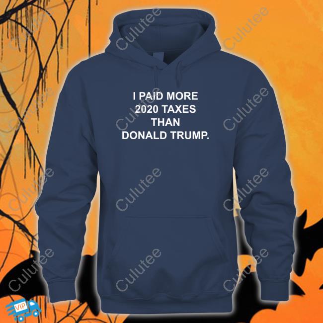 I Paid More 2022 Taxes Than Donald Trump Limited Edition Tee