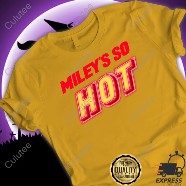 Miley's So Hot Tee