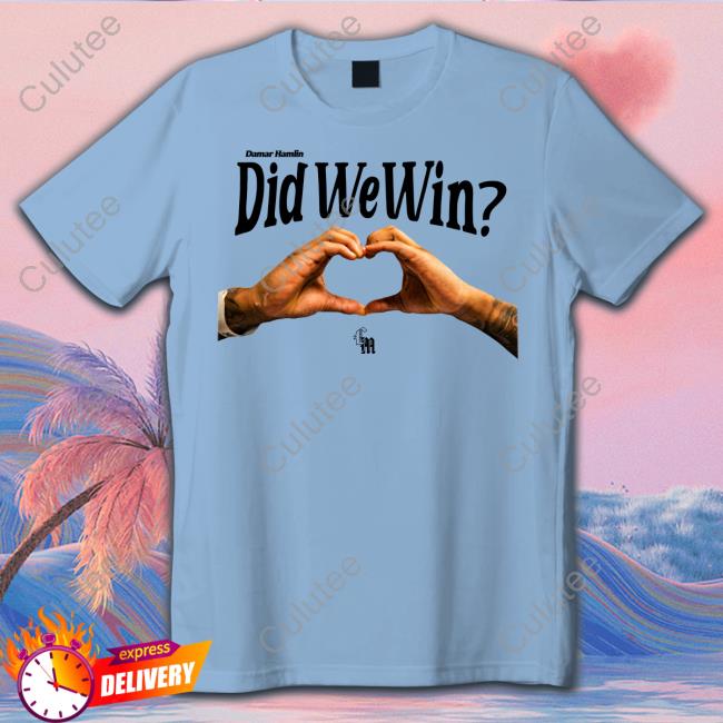 Damar Hamlin Did We Win T-Shirt Chasing Millions Shop Hamlinisland