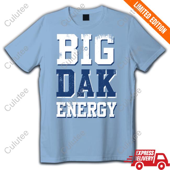 Official Big Dak Energy Tee Shirt