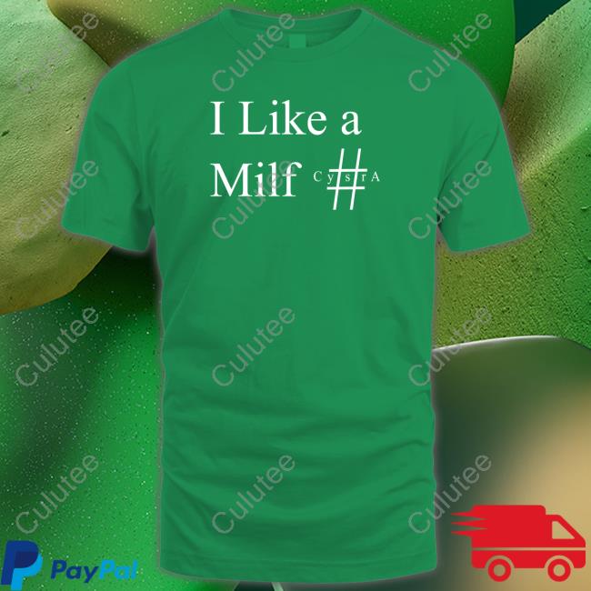 I Like A Milf Cysra Black Shirts