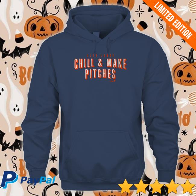 Official Breakingt Merch Alex Lange Chill And Make Pitches Shirt