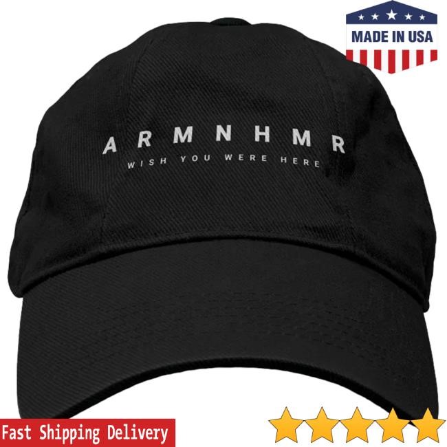 Armnhmr - Wish You Were Here - Dad Hat