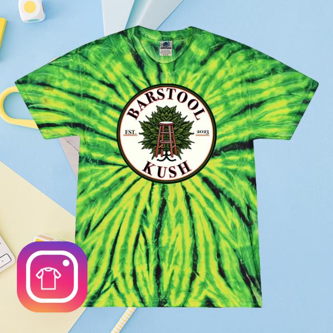 Official Barstool Sports Store Barstool Kush Tie Dye Shirt 2023