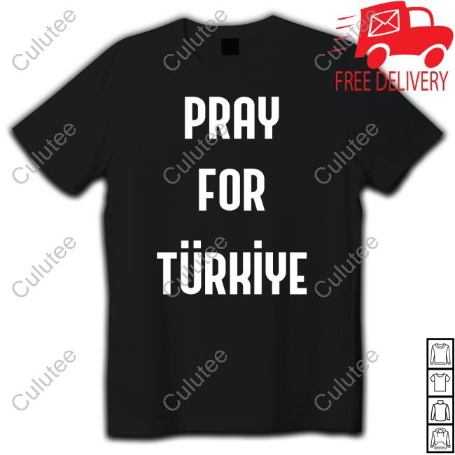 Pray For Turkey T Shirt