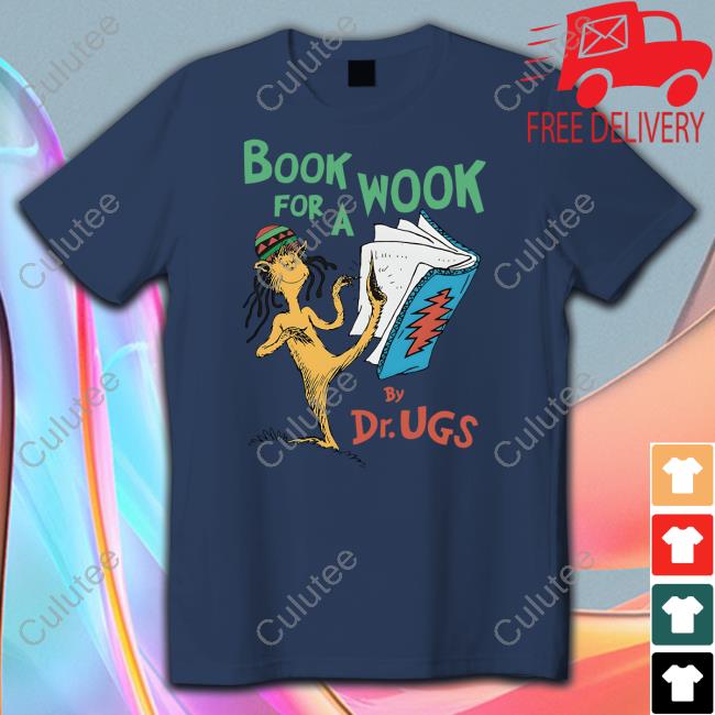 Official Book For A Wook By Dr. Ugs Shirt