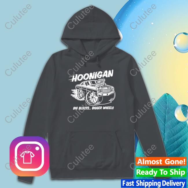 Hoonigan Big Blocks Bigger Wheels T Shirt