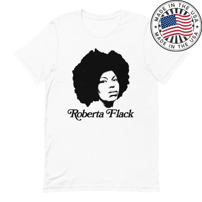 Official Atlantic Records Merch Roberta Flack Classic Roberta New Shirt