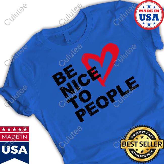 Official Joshua David Evans Be Nice Το People T-Shirt