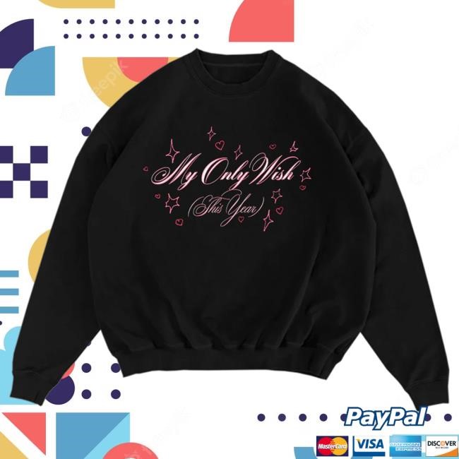 Official Britney Spears Merch Store Britney Spears My Only Wish Crewneck Sweatshirt BritneySpears