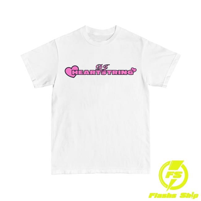 DJ Heartstring X Teenage Dreams Tee Shirt DJ Heartstring Merch