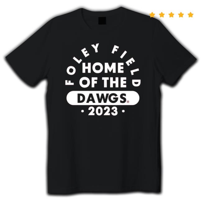 Uga Foley Field Home Of The Dawgs 2023 Sweatshirt
