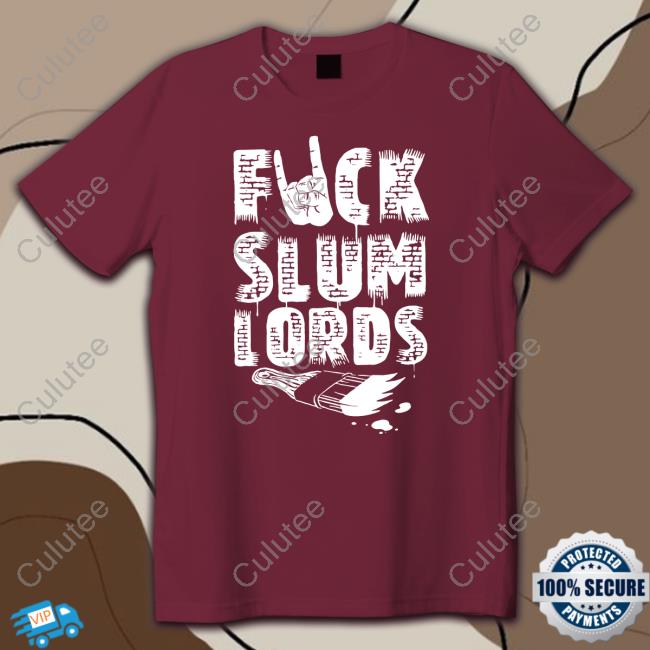 Fuck Slum Lords Long Sleeve Tee